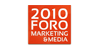 Foro Marketing & Media 2010